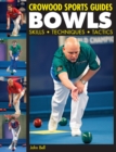 Bowls : Skills Techniques Tactics - Book