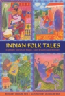 Indian Folk Tales : Eighteen Stories of Magic, Fate, Bravery and Wonder - Book