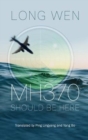 Mh370 : Should Be Here - Book