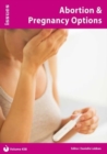 Abortion & Pregnancy Options : Issues Series - PSHE & RSE Resources For Key Stage 3 & 4 Issues Series - PSHE & RSE Resources For Key Stage 3 & 4 438 - Book