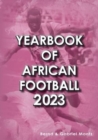 Yearbook of African Football 2023 - Book