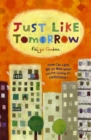 Just Like Tomorrow - Book