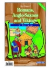Romans, Anglo-Saxons and Vikings in Britain - Book