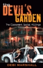 The Devil's Garden : The Claremont Serial Killings - eBook
