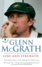 Glenn McGrath Line and Strength : The Complete Story - eBook