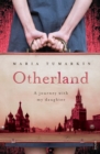 Otherland : A Journey with My Daughter - eBook
