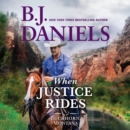 When Justice Rides - eAudiobook