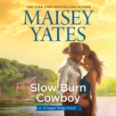Slow Burn Cowboy - eAudiobook