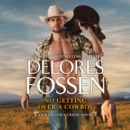No Getting Over a Cowboy - eAudiobook