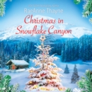 Christmas In Snowflake Canyon - eAudiobook