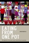 Eating from One Pot : The dynamics of survival in poor South African households - eBook