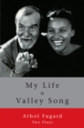 My Life and Valley Song : Two Plays - eBook