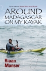 Around Madagascar On My Kayak - eBook