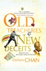 Old Treacheries And New Deceits - eBook