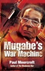 Mugabe'S War Machine - eBook
