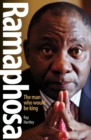 Ramaphosa : The Man Who Would Be King - eBook