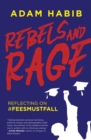 Rebels and Rage : Reflecting on #FeesMustFall - eBook