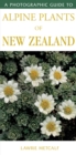 Photographic Guide To Alpine Plants Of New Zealand - Book