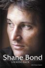 Shane Bond - Looking Back - eBook