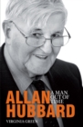 Allan Hubbard : A Man Out of Time - eBook