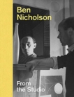 Ben Nicholson : From the Studio - Book