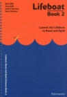 Lifeboat Read and Spell Scheme : Launch the Lifeboat to Read and Spell Book 2 - Book