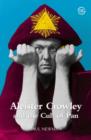Aleister Crowley and the Cult of Pan - Book