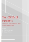 The COVID-19 Pandemic : Ethical Challenges and Considerations - eBook