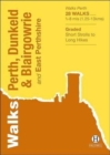 Walks Perth, Dunkeld & Blairgowrie : And East Perthshire - Book