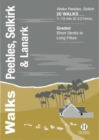 Walks Peebles, Selkirk & Lanark - Book