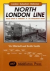 North London Line : Broad Street to Willesden Jn. via Hamstead Heath - Book