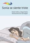 Sonia se seinte triste : Books Beyond Words tell stories in pictures to help people with intellectual disabilities explore and understand their own experiences - eBook