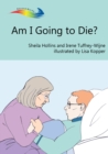 Am I Going to Die? - eBook