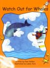 Red Rocket Readers : Fluency Level 1 Fiction Set A: Watch Out for Whales - Book