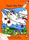 Red Rocket Readers : Fluency Level 1 Fiction Set A: Paulo the Pilot - Book