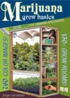 Marijuana Grow Basics : The Easy Guide for Cannabis Aficionados - Book