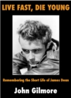 Live Fast, Die Young - eBook