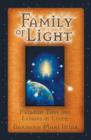 The Family of Light : Pleiadian Tales and Lessons in Living - Book