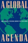A Global Agenda : Issues Before the 47th General Assembly of the United Nations - Book