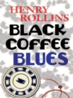 Black Coffee Blues - eBook