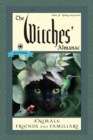 Witches' Almanac 2019 : Issue 38, Spring 2019 to Spring 2020, Animals: Friends and Familiars - Book