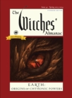 The Witches' Almanac 2023 : Issue 42, Spring 2023 to Spring 2024 Earth: Origins of Chthonic Powers - Book