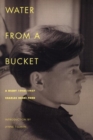 Water from a Bucket : A Diary 1948-1957 - eBook