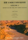 Bir Umm Fawakhir, Volume 2 : Report on the 1996-1997 Survey Seasons - Book