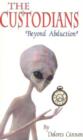 Custodians : Beyond Abduction - Book