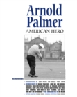 Arnold Palmer: American Hero - Book
