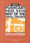 The Pushcart Prize XXVII : Best of the Small Presses 2003 Edition - Book