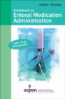 Guidebook on Enteral Medication Administration - Book