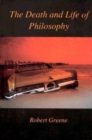 Death and Life of Philosophy - Book