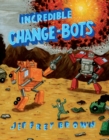 Incredible Change-Bots - Book